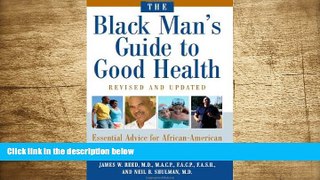 READ book The Black Man s Guide to Good Health James W Reed Trial Ebook