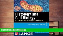 PDF  Histology and Cell Biology: Examination and Board Review, Fifth Edition (LANGE Basic Science)
