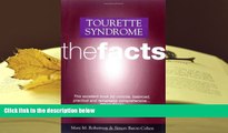 PDF [DOWNLOAD] Tourette s Syndrome: The Facts (The Facts Series) BOOK ONLINE