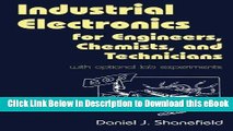 [Read Book] Industrial Electronics for Engineers, Chemists, and Technicians Kindle