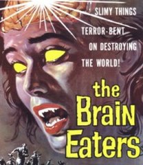 The Brain Eaters (1958)