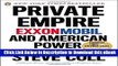 [Read Book] Private Empire: ExxonMobil and American Power Kindle