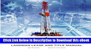 [Read Book] Landman Lease and Title Manual Online PDF