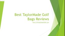 Best TaylorMade Golf Bags Reviews