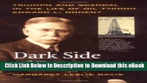 [Read Book] Dark Side of Fortune: Triumph and Scandal in the Life of Oil Tycoon Edward L. Doheny