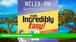 PDF  NCLEX-RN Questions and Answers Made Incredibly Easy (Nclexrn Questions   Answers Made