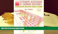 Read Online Systematic Assessment of Learning Outcomes: Developing Multiple-Choice Exams Pre Order
