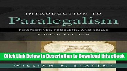[Read Book] Introduction to Paralegalism: Perspectives, Problems and Skills Kindle