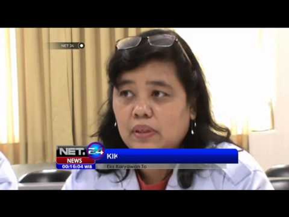 PT Toshiba dan Panasonic Tutup, Ribuan Karyawan Terancam PHK - NET24