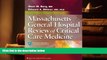 PDF [DOWNLOAD] Massachusetts General Hospital Review of Critical Care Medicine Sheri M. Berg MD