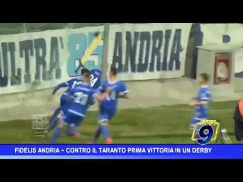 Fidelis Andria | Contro il Taranto prima vittoria in un derby