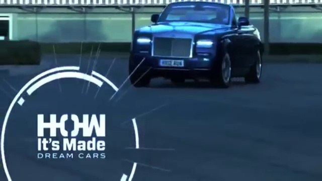 Rolls Royce Phantom How Its Made Dream Cars