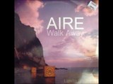 AIRE.(WALK AWAY.(GAZ REMIX.)(12''.)(2001.)