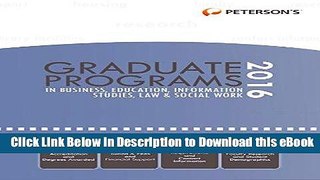 [Read Book] Graduate Programs in Business, Education, Information Studies, Law   Social Work 2016