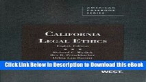 [Read Book] California Legal Ethics, 8th (American Casebooks) (American Casebook Series) Kindle