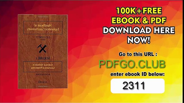 Analytical Methods in Geochemical Prospecting (Handbook of Exploration Geochemistry) (Vol.1)