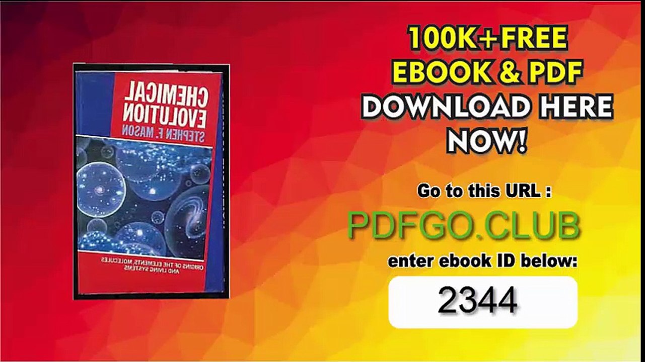Chemical Evolution_ Origins of the Elements, Molecules, and Living Systems First Edition Edition