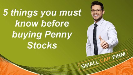 5 things you must know before buying Penny Stocks