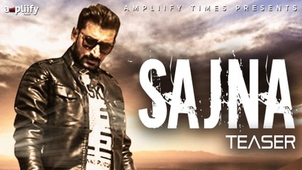 Sajna | Teaser | DJ Abbas Bashi | Ali Mustafa | Ampliify Times