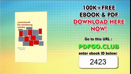 Geochemistry, groundwater and pollution, Revised edition (PBK) 1st Edition