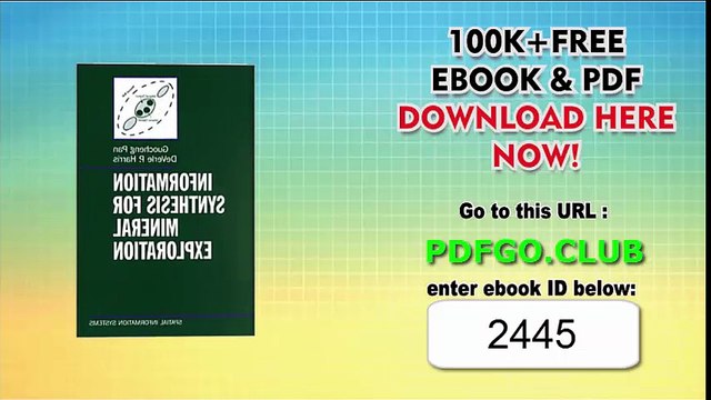 Information Synthesis for Mineral Exploration (Spatial Information Systems)