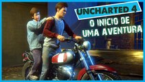 Uncharted 4 O Fim do Ladrão #1 O inicio de uma Aventura