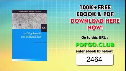 Managing Water Well Deterioration_ IAH International Contributions to Hydrogeology 22 0th Edition