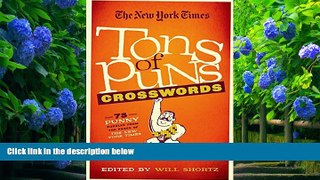 FREE [DOWNLOAD] The New York Times Tons of Puns Crosswords: 75 Punny Puzzles from the Pages of The