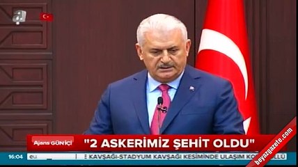 Başbakan Yıldırım: İntihar saldırısında şehit düştüler