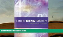 PDF [Download] School Money Matters: A Handbook for Principals For Ipad