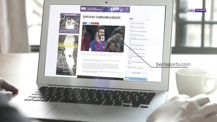 Rendez-vous sur beinsports.com et nos applications mobiles