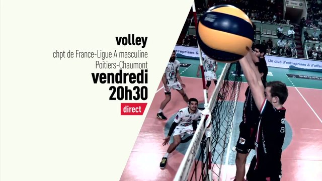 Volleyball - Ligue A Masculine : Poitiers vs Chaumont Bande Annonce