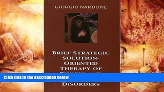 PDF [Download] Brief Strategic Solution-Oriented Therapy of Phobic and Obsessive Disorders Book