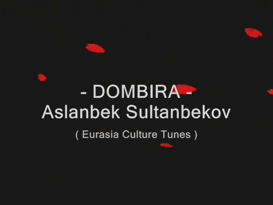 Aslanbek Sultanbekov - DOMBIRA