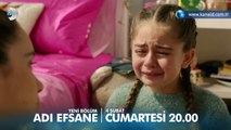 Adı Efsane 2. Bölüm Fragmanı