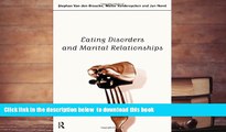 [Download]  Eating Disorders and Marital Relationships Jan Norre For Ipad