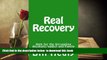 [Download]  Real Recovery: Help for the Struggling Alcoholic/addict and Family Bill Healy Pre Order