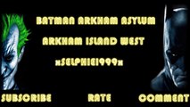 Batman Arkham Asylum - Arkham Island West [Riddler Guide]