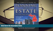 BEST PDF  The Complete Guide to Planning Your Estate In Michigan: A Step-By-Step Plan to Protect