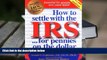 PDF [FREE] DOWNLOAD  How to Settle With the IRS for Pennies on the Dollar [DOWNLOAD] ONLINE