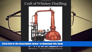 PDF [DOWNLOAD] Craft of Whiskey Distilling BOOK ONLINE