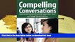 PDF [DOWNLOAD] Compelling Conversations: Questions   Quotations for Advanced Vietnamese English