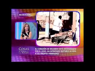 Cosas de la vida: Intentó matar a su propio hermano