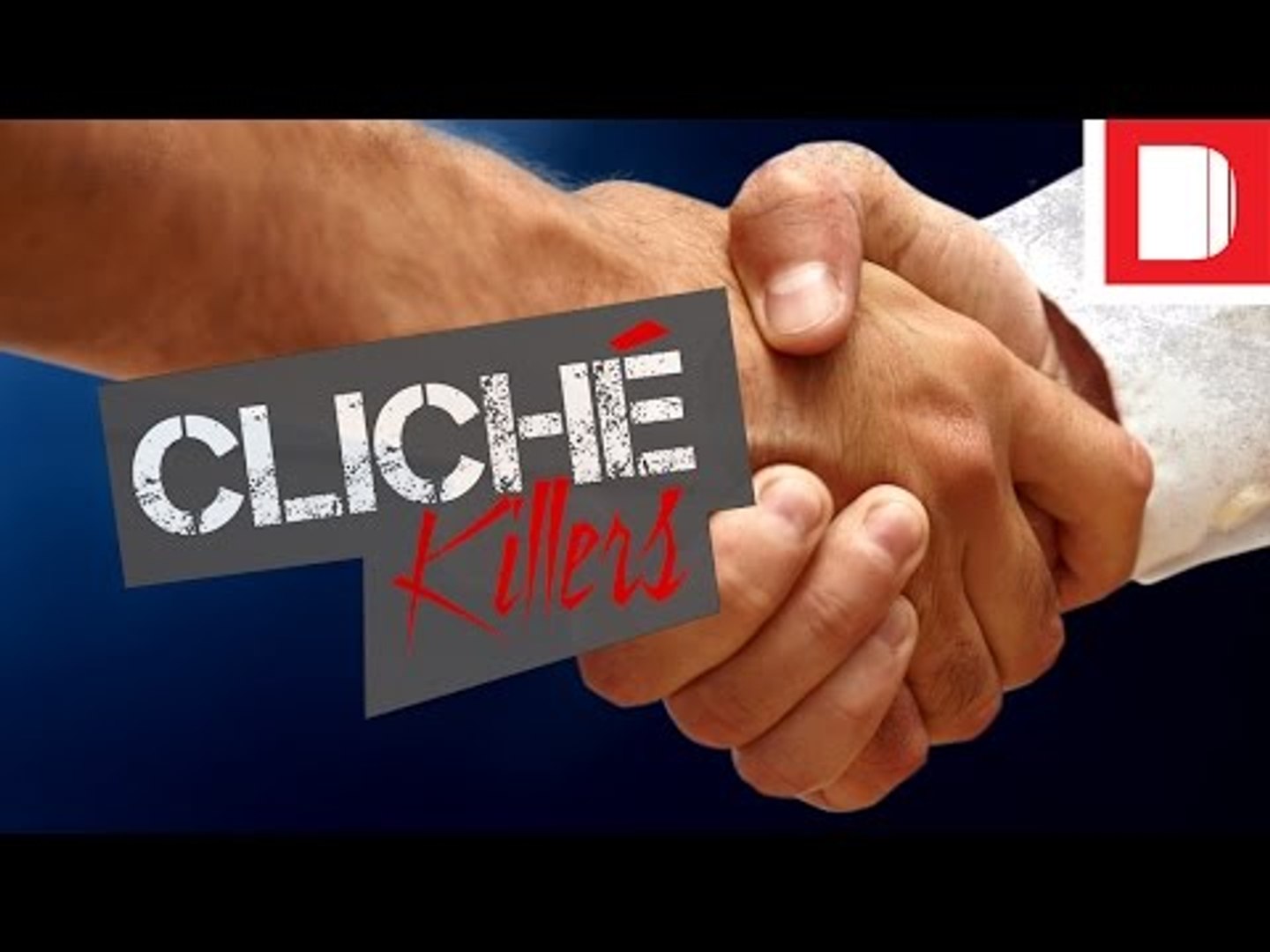 Cliché Killers | The Handshake