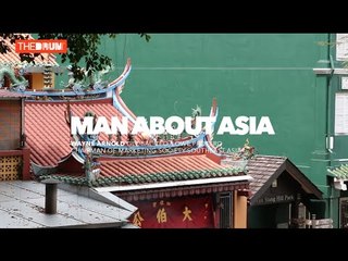 We Need To Talk About Marketing In Asia - Man About Asia Ep 1