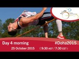 Day 4 morning | 2015 IPC Athletics World Championships, Doha