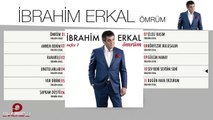 İbrahim Erkal - Sev Beni Sevdim Seni - ( Official Audio )