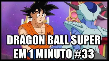 Dragon Ball Super em 1 minuto #33