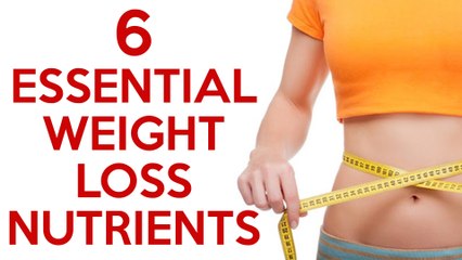 6 Essential Nutrients for Weight Loss! Diet Tips, Health, Green Superfood Powder, Supplements