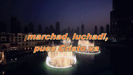 Soldados de Cristo Marchad